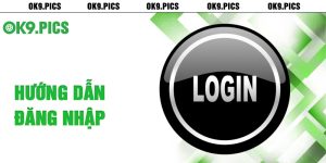 Hướng dẫn đăng nhập Ok9